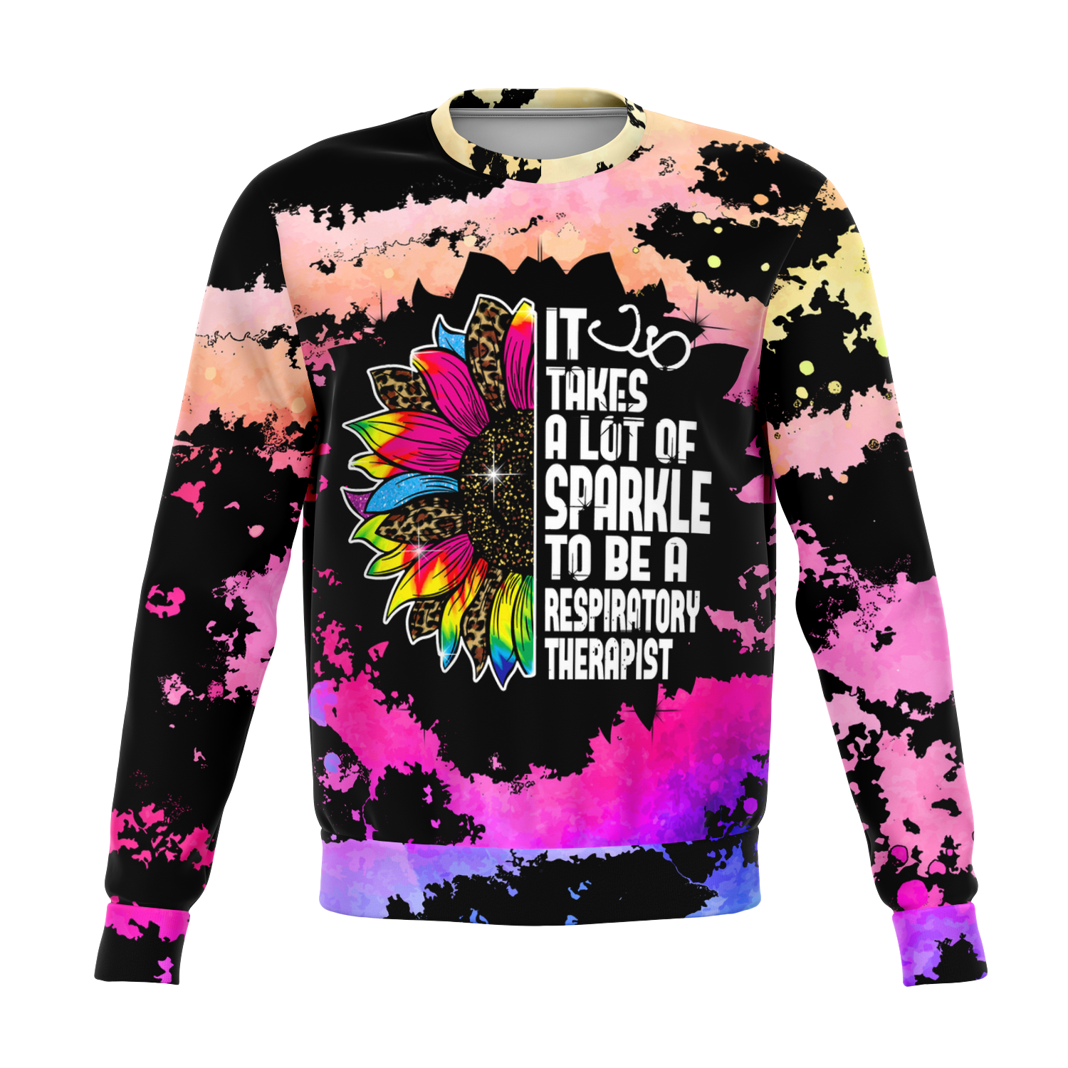It Takes A Lot of Sparkle To Be a Respiratory Therapist Sweatshirt Front